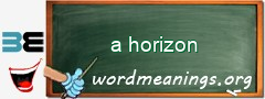 WordMeaning blackboard for a horizon
